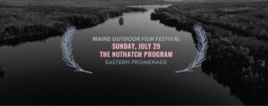 Maine Outdoor Film Festival: The Nuthatch Program | Shorts Block @ Eastern Promenade | Portland | Maine | United States