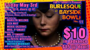 The F*Smarts present: Burlesque 11 at Bayside Bowl @ Bayside Bowl | Portland | Maine | United States