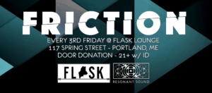 Friction Friday at Flask Lounge @ Flask Lounge | Portland | Maine | United States