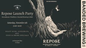 Banded Repose Launch Party at Stroudwater Distillery @ Stroudwater Distillery | Portland | Maine | United States