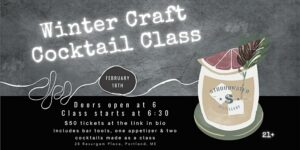 Winter Craft Cocktail Class at Stroudwater Distillery @ Stroudwater Distillery | Portland | Maine | United States