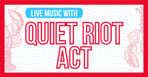 Quiet Riot Act at The Porthole @ Porthole Restaurant & Pub | Portland | Maine | United States