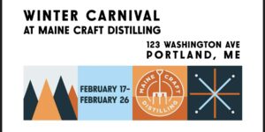 Winter Carnaval at Maine Craft Distilling @ Maine Craft Distilling | Portland | Maine | United States
