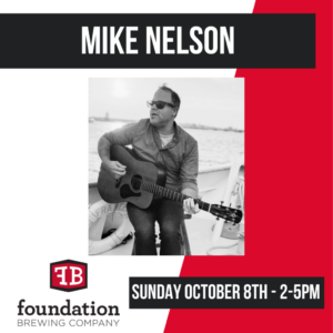 Mike Nelson – Music on the Patio at Foundation @ Foundation Brewing Company | Portland | Maine | United States