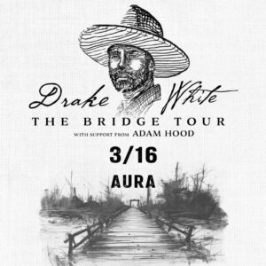 Drake White with Adam Hood at Aura Maine @ Aura | Portland | Maine | United States