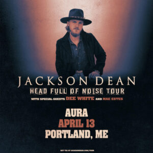 Jackson Dean: Head Full of Noise Tour at Aura Maine @ Aura | Portland | Maine | United States