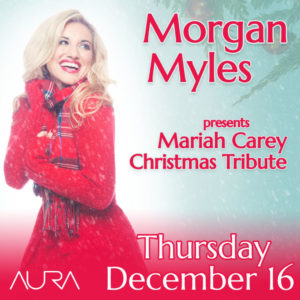 Morgan Myles Presents Mariah Carey Christmas Tribute @ Aura | Portland | Maine | United States