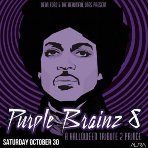 Purple Brainz 8 – A Halloween Tribute 2 Prince @ Aura | Portland | Maine | United States