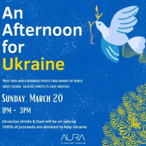 An Afternoon For Ukraine at Aura Maine @ Aura | Portland | Maine | United States