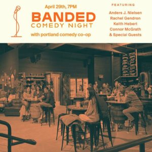 Comedy Night at Banded Brewing Co. @ Banded Brewing Co. | Portland | Maine | United States