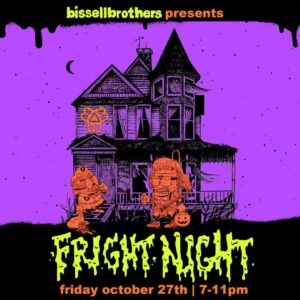 Fright Night at Bissell Brothers @ Bissell Brothers | Portland | Maine | United States