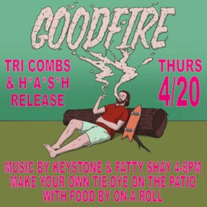 Tri Combs & Hash Release 4/20 Party at Goodfire Brewing Co. @ Goodfire Brewing Co. | Portland | Maine | United States