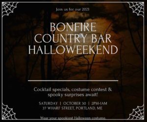 Bonfire Country Bar Halloweekend @ Bonfire Country Bar | Portland | Maine | United States
