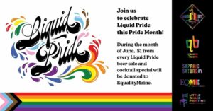 Pride Month Celebration: Liquid Pride Release Event @ Liquid Riot Bottling Co. | Portland | Maine | United States