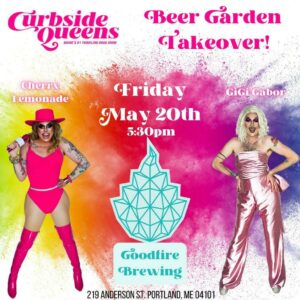 Curbside Queens Beer Garden Takeover @ Goodfire Brewing Co. | Portland | Maine | United States