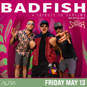 Badfish – Tribute to Sublime with Joe Samba at Aura @ Aura | Portland | Maine | United States