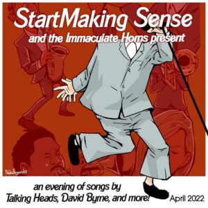 Start Making Sense and Immaculate Horns @ State Theatre @ State Theatre | Portland | Maine | United States