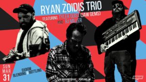 Ryan Zoidis Trio featuring Tyler Quist and RJ Miller at Oxbow Blending & Bottling @ Oxbow Brewing Company | Portland | Maine | United States