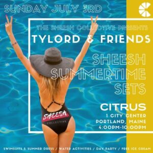 The Sheesh Collective Presents Tylord and Friends at CITRUS @ Portland | Maine | United States