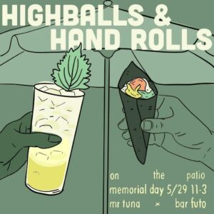 Highballs and Hand Rolls at Bar Futo @ Bar Futo | Portland | Maine | United States
