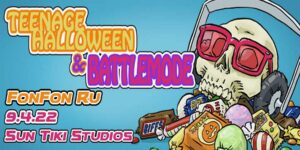 Teenage Halloween with FonFon Ru & Battlemode at Sun Tiki Studios @ Sun Tiki Studios | Portland | Maine | United States
