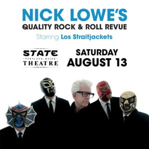 Nick Lowe's Quality Rock & Roll Revue Starring Los Straitjackets at State Theatre @ State Theatre | Portland | Maine | United States