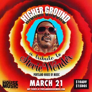 Higher Ground: A Tribute to Stevie Wonder at PHOME @ Portland House of Music | Portland | Maine | United States