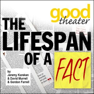 The Lifespan of A Fact at St. Lawrence Arts @ St. Lawrence Arts | Portland | Maine | United States