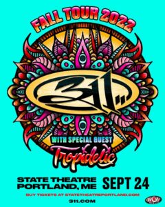 94.3 WCYY Presents 311 with Tropidelic at State Theatre @ State Theatre | Portland | Maine | United States