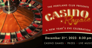 Casino Royale New Year's Eve Bash at The Portland Club @ The Portland Club | Portland | Maine | United States