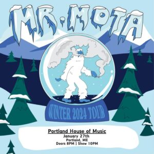 Mr. Mota w/ Sizzle at PHOME @ Portland House of Music and Events | Portland | Maine | United States