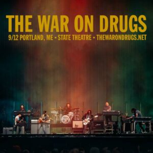 The War on Drugs at State Theatre @ State Theatre | Portland | Maine | United States