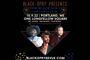 The Black Opry Revue at One Longfellow Square @ One Longfellow Square | Portland | Maine | United States