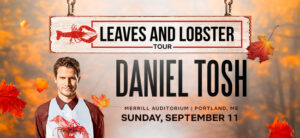 Daniel Tosh | Leaves and Lobster Tour at Merrill Auditorium @ Merrill Auditorium | Portland | Maine | United States