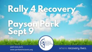 PRCC Rally 4 Recovery @ Edward Payson Park | Portland | Maine | United States