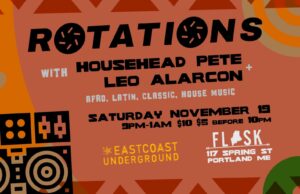 Rotations featuring Househead Pete & Leo Alarcon at Flask Lounge @ Flask Lounge | Portland | Maine | United States