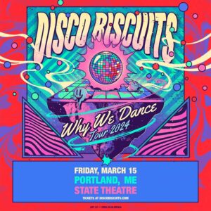 The Disco Biscuits at State Theatre @ State Theatre | Portland | Maine | United States