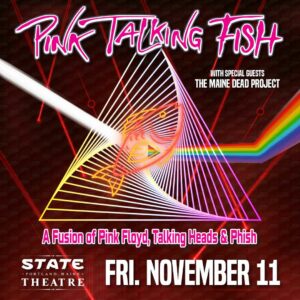 Pink Talking Fish at State Theatre @ State Theatre | Portland | Maine | United States