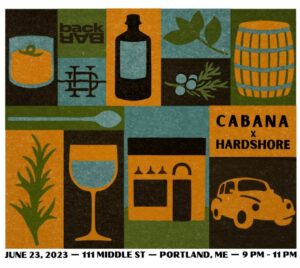 Cabana x Hardshore Distilling Collab Party @ Cabana | Portland | Maine | United States