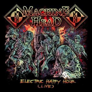 State Theatre Presents Machine Head Electric Happy Hour (Live) at Portland House of Music @ Portland House of Music | Portland | Maine | United States