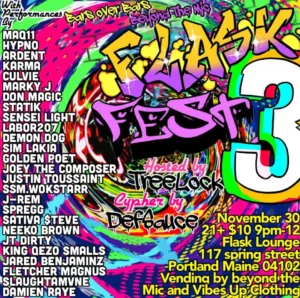 Bars Over Bars & Beyond The Mic Present: Flask Fest 3 @ Flask Lounge | Portland | Maine | United States