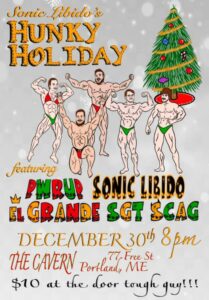 Sonic Libido's HUNKY HOLIDAY at Free Street @ Free Street | Portland | Maine | United States