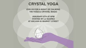 Crystal Yoga @ Arcana | Portland | Maine | United States
