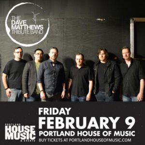 The Dave Matthews Tribute Band at Portland House of Music and Events @ Portland House of Music | Portland | Maine | United States