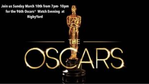 96th Oscars® Watch Evening at Rigby Yard @ Rigby Yard | Portland | Maine | United States