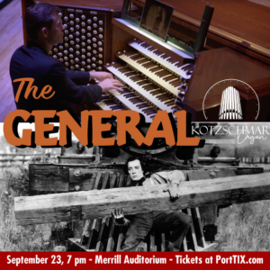 Buster Keaton’s Classic The General with The Kotzschmar Organ @ Merrill Auditorium | Portland | Maine | United States
