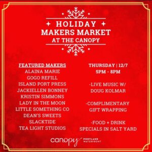 Holiday Makers Market at Canopy @ Canopy Hotel | Portland | Maine | United States