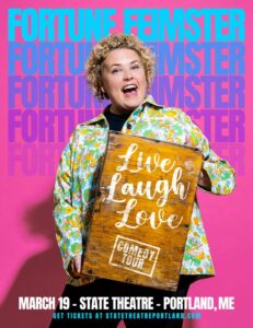 Fortune Feimster - Live Laugh Love! at State Theatre @ State Theatre | Portland | Maine | United States
