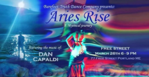 Aries Rise: Barefoot Truth Dance Company at Free Street @ Free Street | Portland | Maine | United States