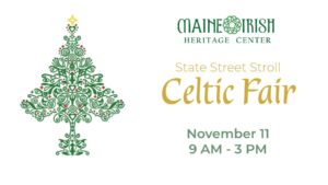 Celtic Fair - State Street Stroll at the Maine Irish Heritage Center @ Maine Iirsh Heritage Center | Portland | Maine | United States
